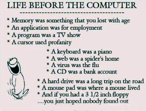 Life before the Computer | funny pictures | funny quotes | Life before the  computer | Fun | Funny and Inspiring Quotations About Technology | life  before the computer picture