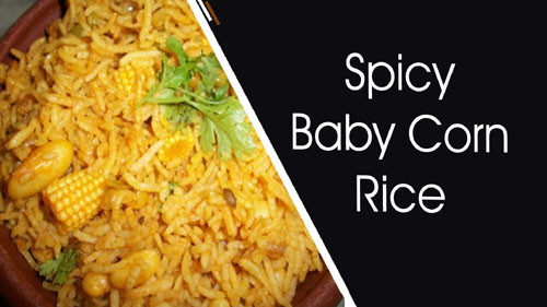 Spicy Baby Corn Rice