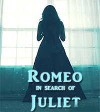 Romeo in Search of Juliet