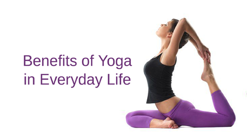 Benefits of Yoga in Everyday Life