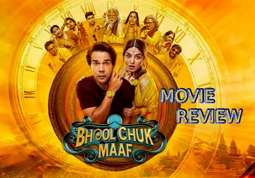 Bhool Chuk Maaf Movie Review and Rating