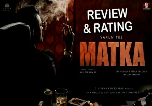 Matka Movie Review