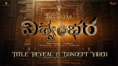 Megastar Vishwambhara overseas rights sold for whopping amount?