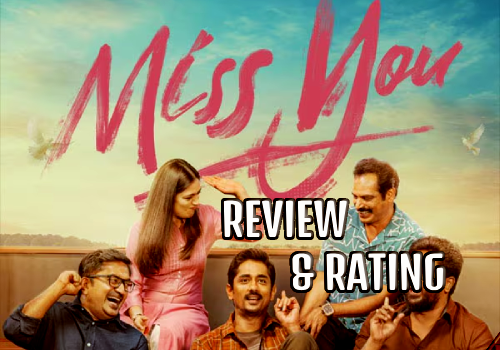 Miss You Movie Review 