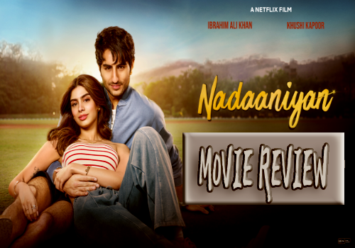 Nadaaniyan Movie Review