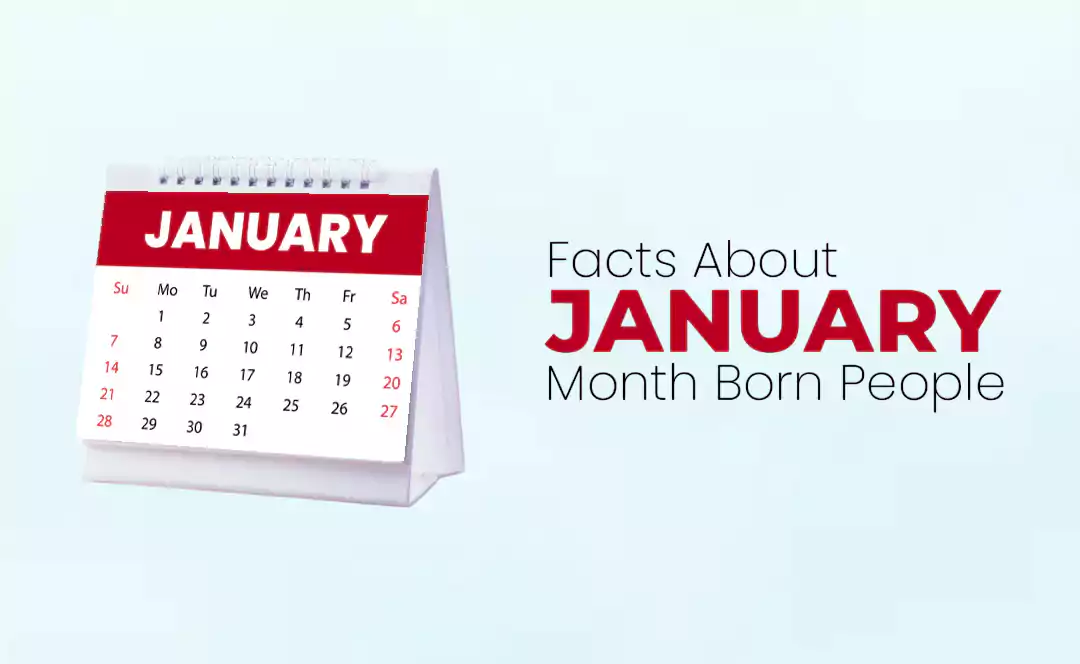 Personality Traits Of People Born In January