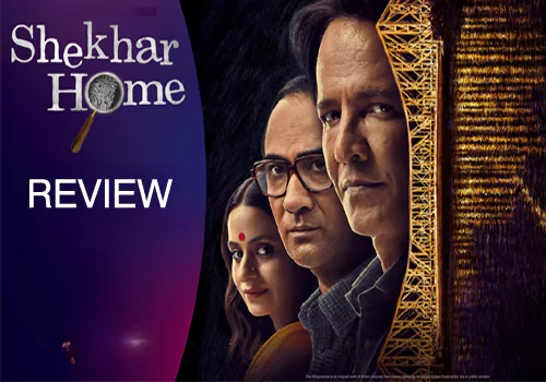Shekhar home Review: శేఖర్ హోమ్ వెబ్ సిరీస్ రివ్యూ
