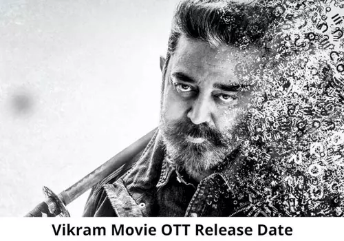 Vikram is locked its OTT release date?