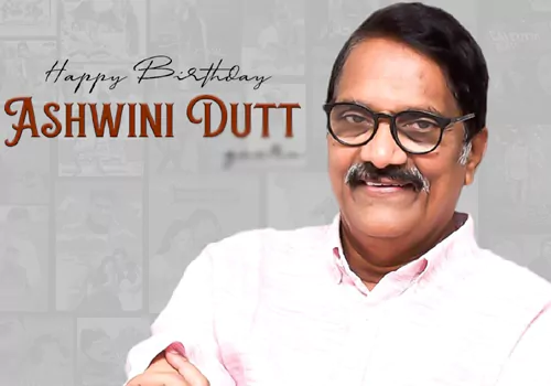 వైజయంతీ మూవీస్ అధినేత సి. అశ్వనీదత్..  టాప్ 10 మూవీస్ ఇవే!!