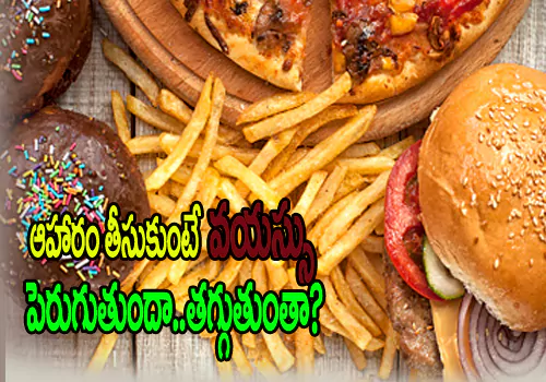 food may increase decrease your age