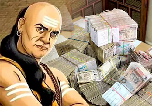 Chanakya niti follow these 4 things to get more money