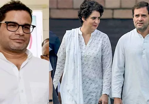 Prashant Kishore met Rahul and Priyanka