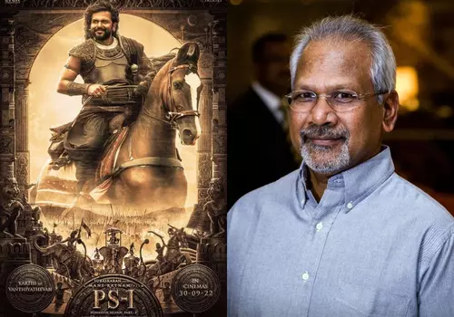 Maniratnam's 'Ponniyin Selvan' Ignored Telugu States