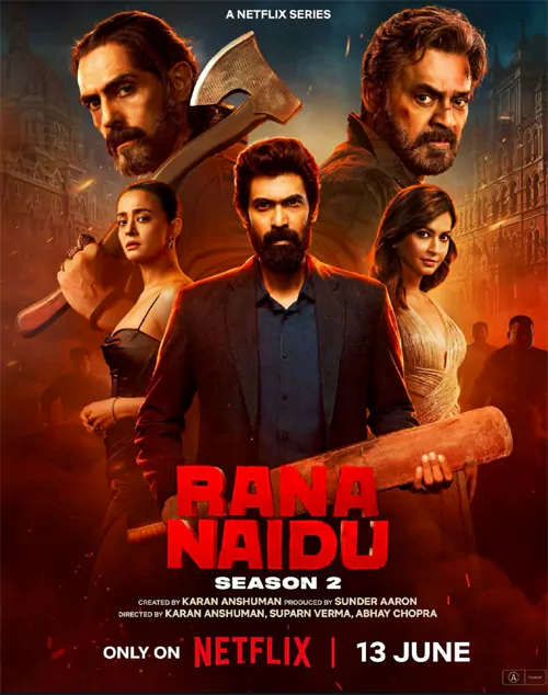 Rana Naidu returns for a second season on June 13